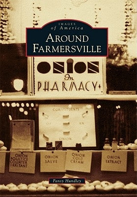 Around Farmersville by Hundley, Pansy