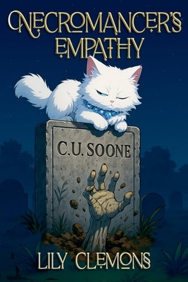 Necromancer's Empathy by Clemons, Lily