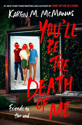 You'll Be the Death of Me by McManus, Karen M.