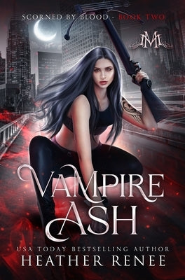 Vampire Ash by Renee, Heather