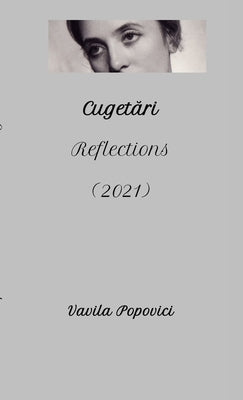 Cugetari (Reflections) 2021 by Popovici, Vavila