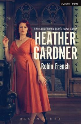 Heather Gardner by French, Robin