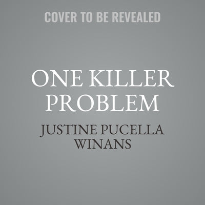 One Killer Problem by Winans, Justine Pucella