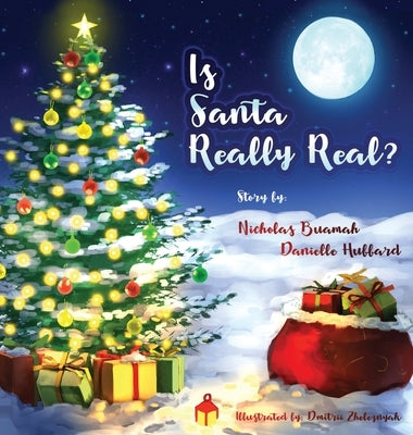 Is Santa Really Real? by Buamah, Nicholas