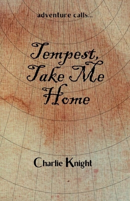 Tempest, Take Me Home by Knight, Charlie