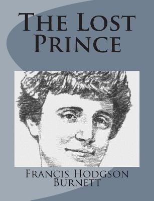The Lost Prince by Burnett, Francis Hodgson