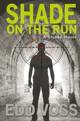 Shade on the Run by Voss, Edd