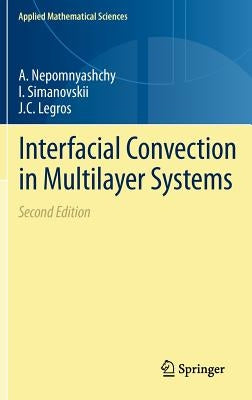 Interfacial Convection in Multilayer Systems by Nepomnyashchy, A.