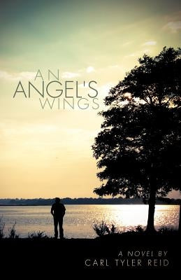 An Angel's Wings by Reid, Carl Tyler