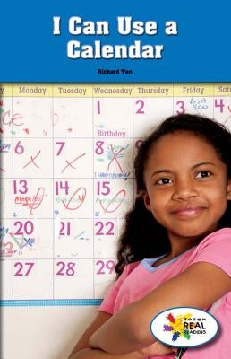 I Can Use a Calendar by Tan, Richard