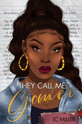 They Call Me Gomer... by Miller, Jc