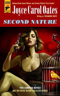 Second Nature by Oates, Joyce Carol