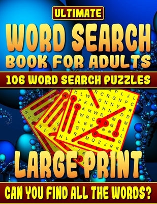 Word Search Book: Ultimate Word Search Books for Adults Large Print: 106 Word Search Puzzles Large Print.: How Much Will You Learn and C by Productions, Razorsharp