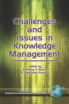 Challenges and Issues in Knowledge Management (PB) by Buono, Anthony F.