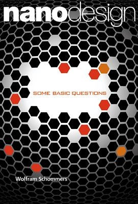 Nanodesign: Some Basic Questions by Schommers, Wolfram