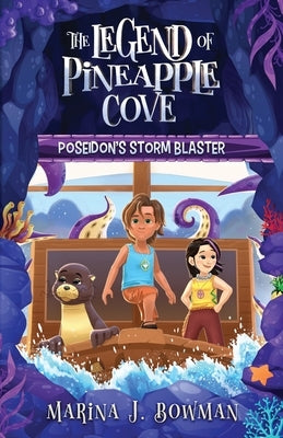 Poseidon's Storm Blaster: Full Color by Bowman, Marina J.