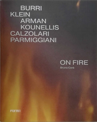 On Fire by Corà, Bruno