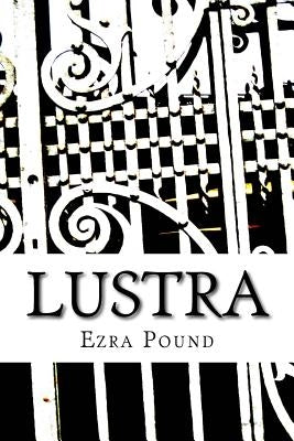Lustra by Pound, Ezra