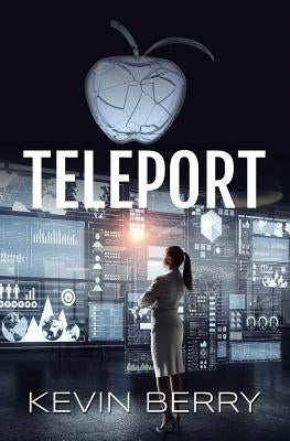 Teleport by Berry, Kevin