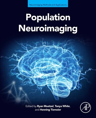 Population Neuroimaging by Muetzel, Ryan
