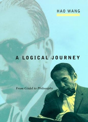 A Logical Journey by Wang, Hao