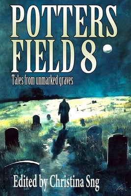 Potters Field 8 by Sng, Christina