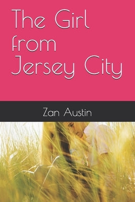The Girl from Jersey City by Austin, Zan