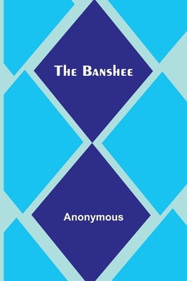 The Banshee by Anonymous