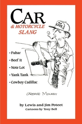 Car & Motorcycle Slang by Poteet, Lewis