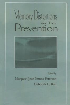 Memory Distortions and Their Prevention by Best, Deborah L.