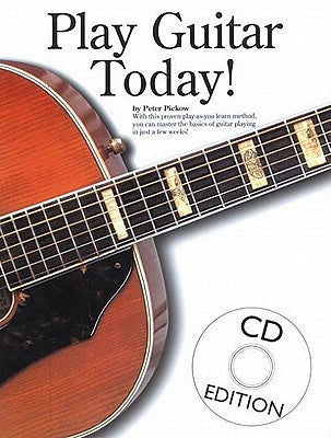 Play Guitar Today! [With CD] by Pickow, Peter