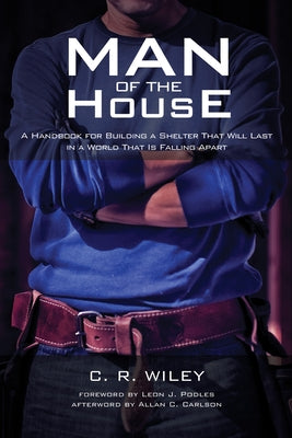 Man of the House by Wiley, C. R.