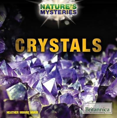 Crystals by Niver, Heather Moore