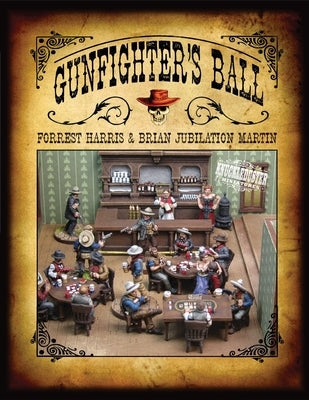 Gunfighter's Ball, Softcover Edition by Harris, Forrest Stephen
