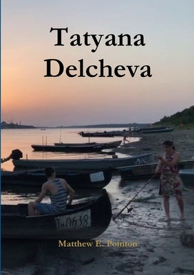 Tatyana Delcheva by Pointon, Matthew