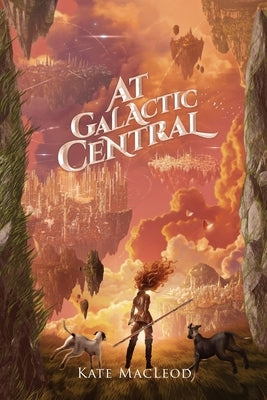 At Galactic Central by MacLeod, Kate