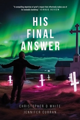 His Final Answer by White, Christopher