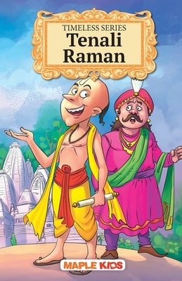 Tenali Raman - Timeless Series by Maple Press