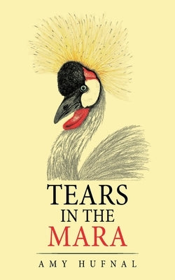 Tears in the Mara by Hufnal, Amy