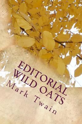 Editorial Wild Oats by Twain, Mark