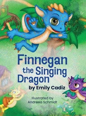 Finnegan the Singing Dragon by Cadiz, Emily