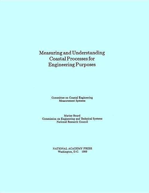 Measuring and Understanding Coastal Processes by National Research Council