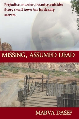 Missing, Assumed Dead by Dasef, Marva