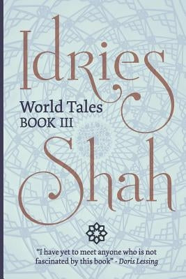 World Tales (Pocket Edition): Book III by Shah, Idries