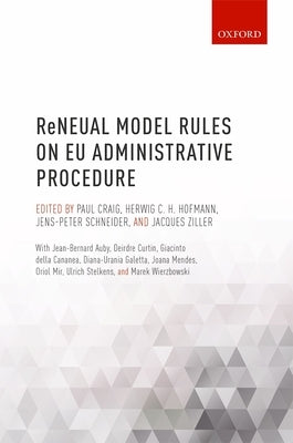 Reneual Model Rules on EU Administrative Procedure by Craig, Paul