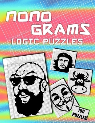 Nonograms Hanjie Puzzle Book For Adults: 100 Challenging Picross Puzzles Easy To Hard Japanese Crosswords Griddlers Paint By Numbers Picture Cross Pix by Ninja Nonogram