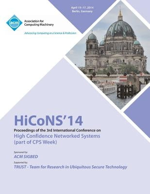 Hicons 14 Conference on High Confidence Networked Systems by Hicons 14 Conference Committee