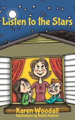 Listen to the Stars by Woodall, Karen