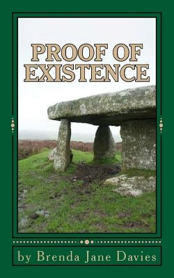 Proof Of Existence: A victorian Cornish family saga by Davies, Brenda