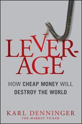 Leverage by Hugh Smith, Charles